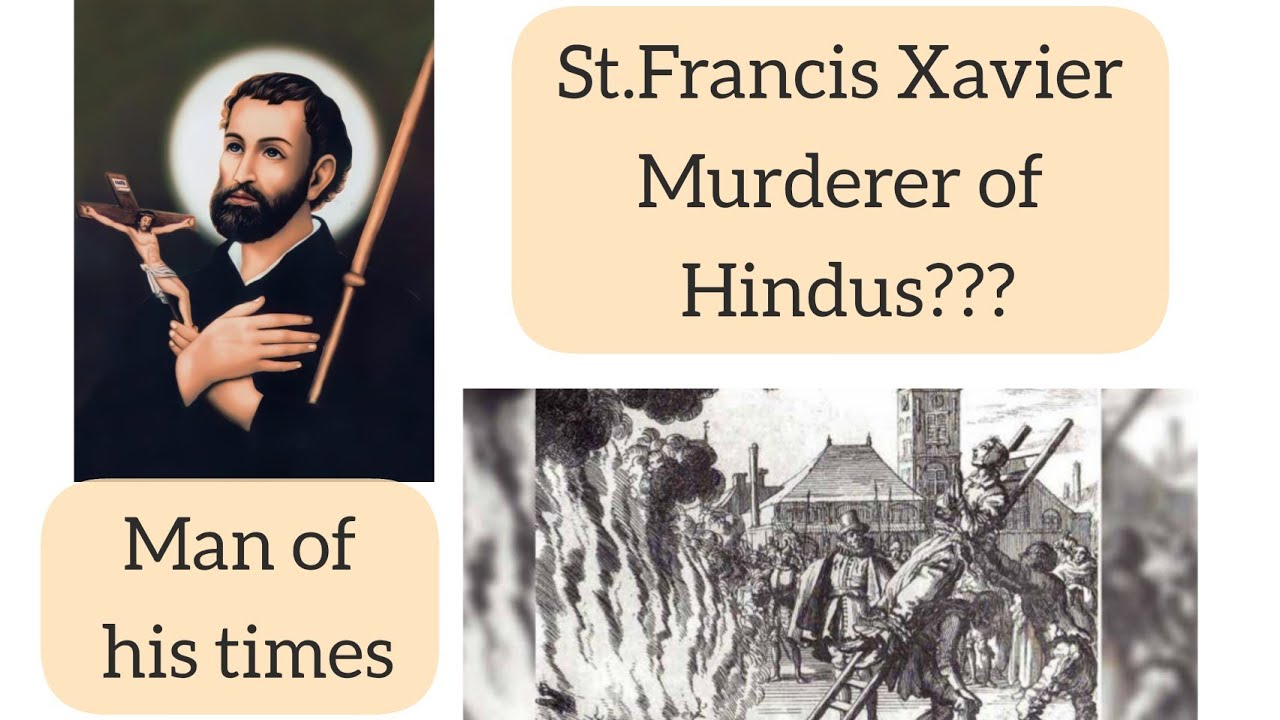 St. Francis Xavier DID NOT KILL HINDUS...