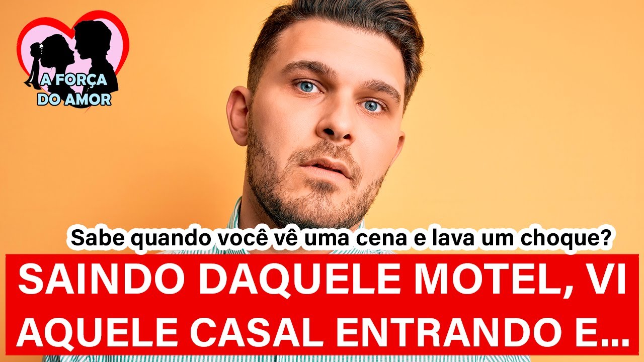 SAINDO DAQUELE MOTEL, VI AQUELE CASAL ENTRANDO E... |RENATO GAUCHO|