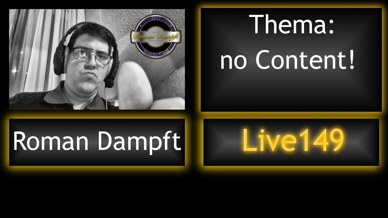 Roman Dampft Live #149 Full HD