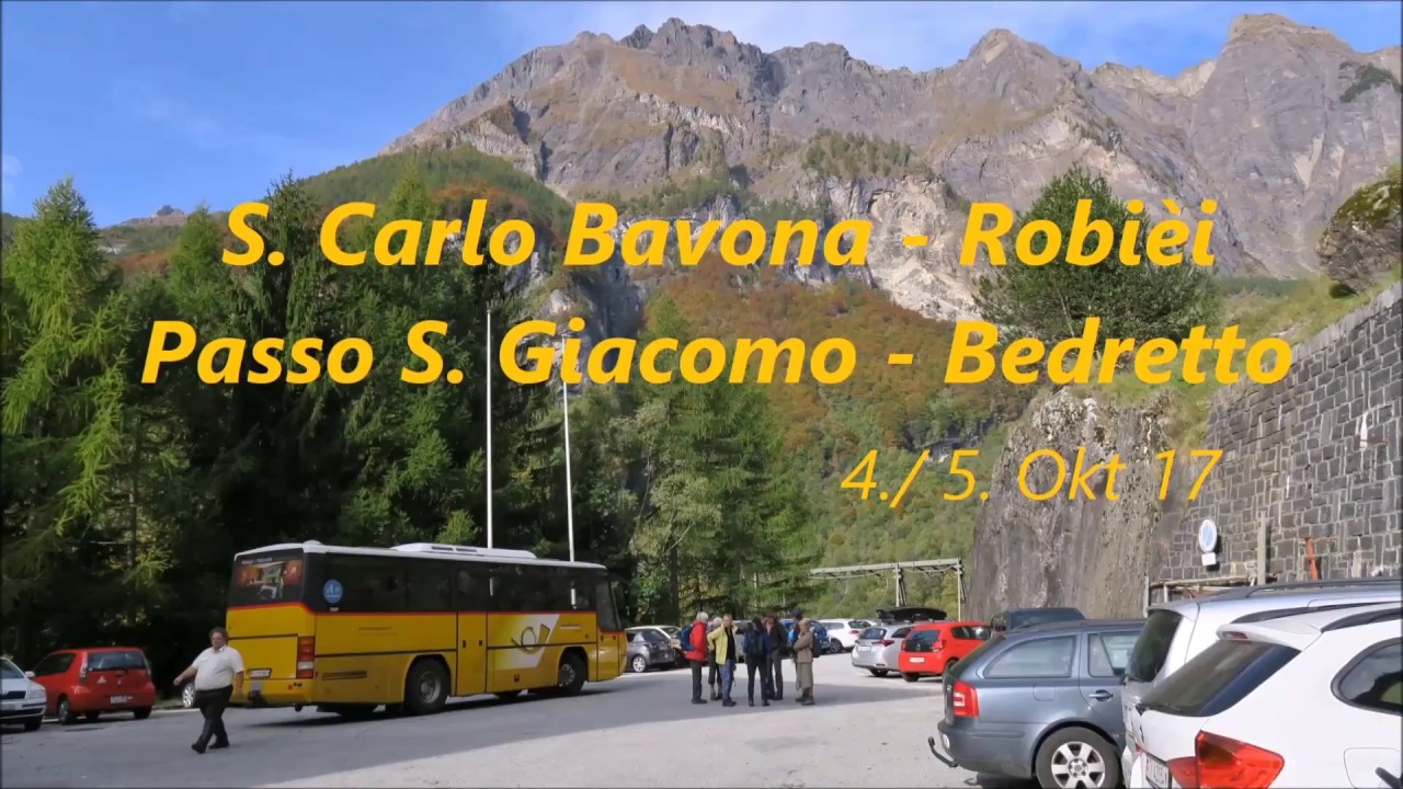 Bavonatal -  Robièi -  Cap. Corno Gries - Bedretto   /// 4./ 5. Okt. 2017