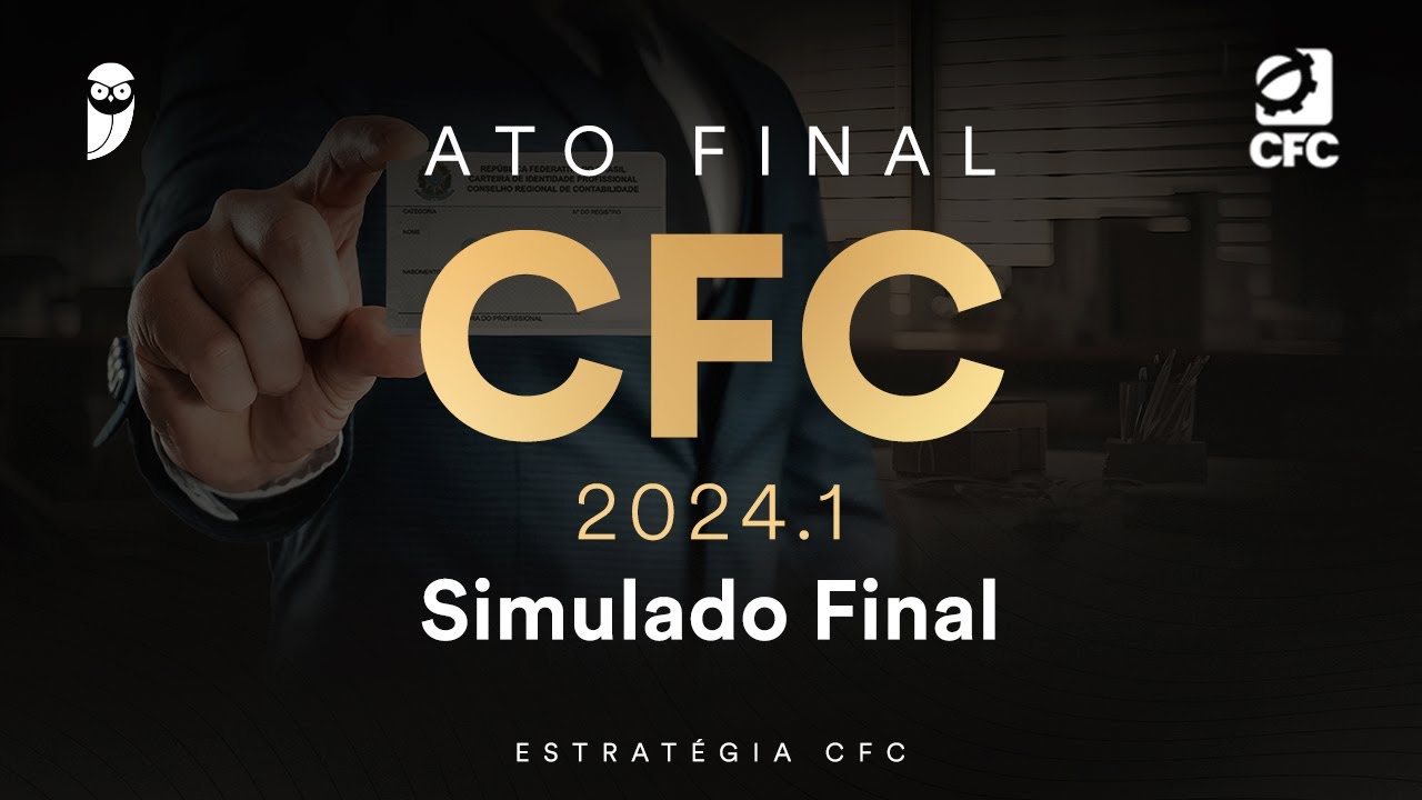 Ato Final CFC 2024.1 - Simulado Final