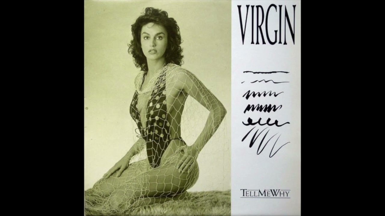 Virgin - Tell Me Why (1986)