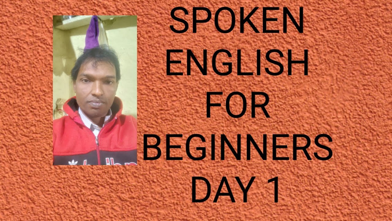 Spoken english for beginners (day 1)