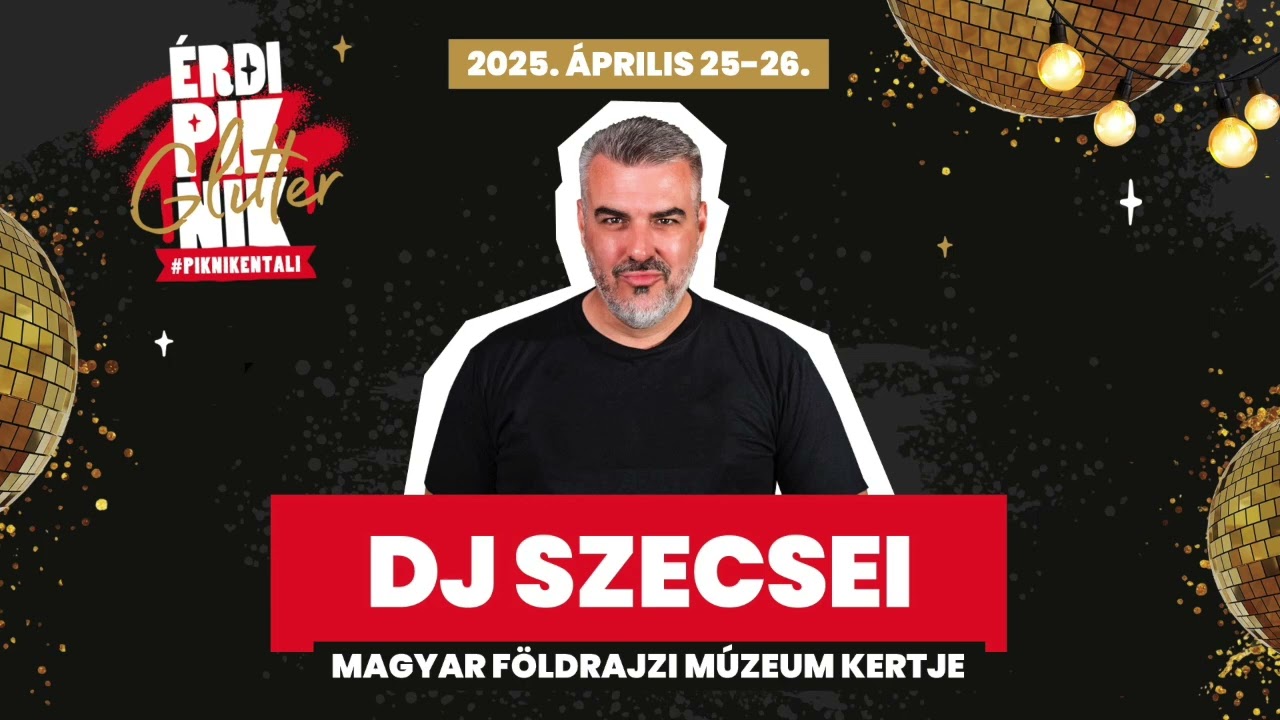 SZECSEI - &Eacute;rdi Piknik, &Eacute;rd - 2025.04.25.