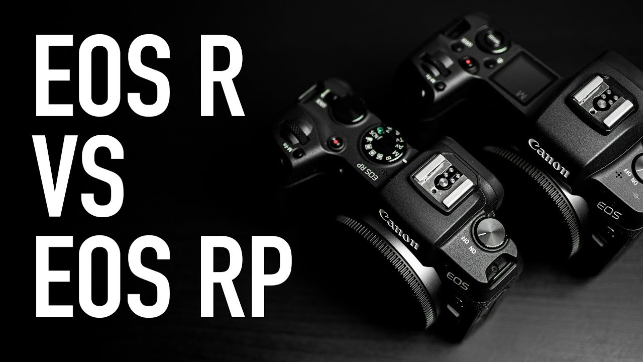 Canon EOS R или RP — какую камеру выбрать?