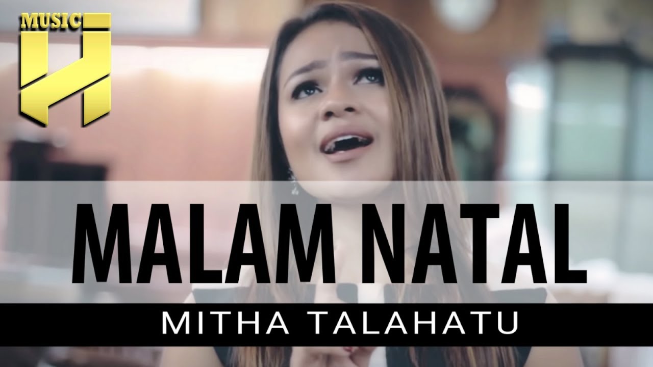 MITHA TALAHATU - Malam Natal | Lagu Natal Terbaru