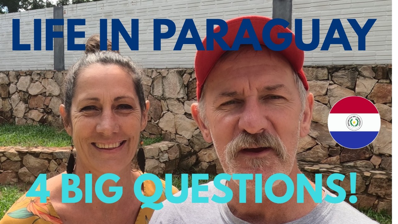 Life in Paraguay 5️⃣ 4 Big Questions About Our Life in Paraguay!