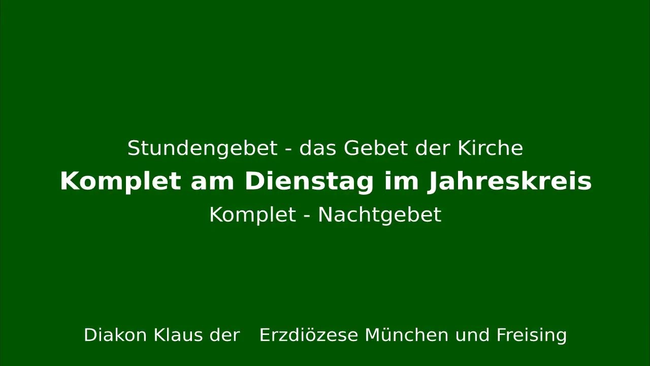 Stundengebet – das Gebet der Kirche am 27.1.26 Hl Angela Merici - Dienstag der Dritten Woche Komplet
