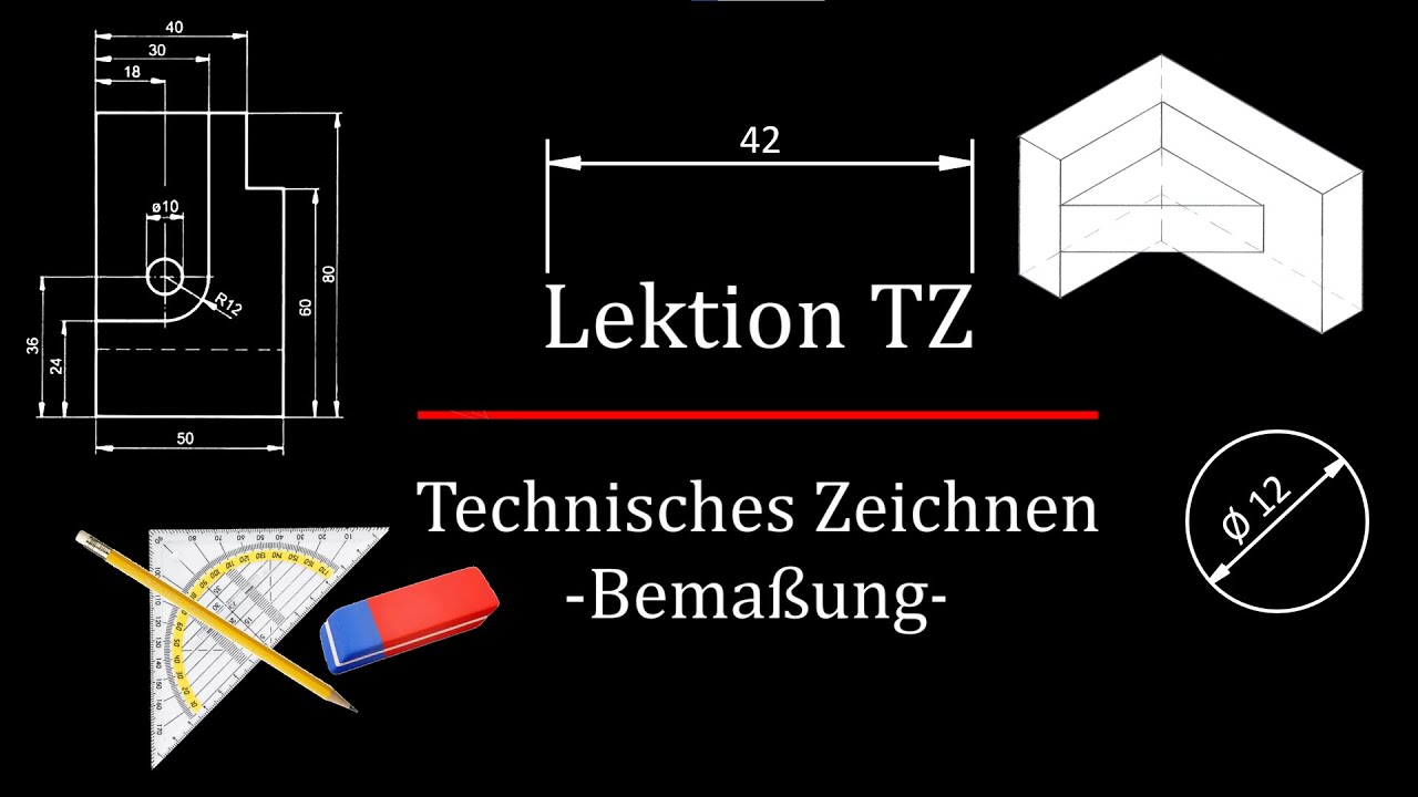 TZ1: Einführung zum Technischen Zeichnen