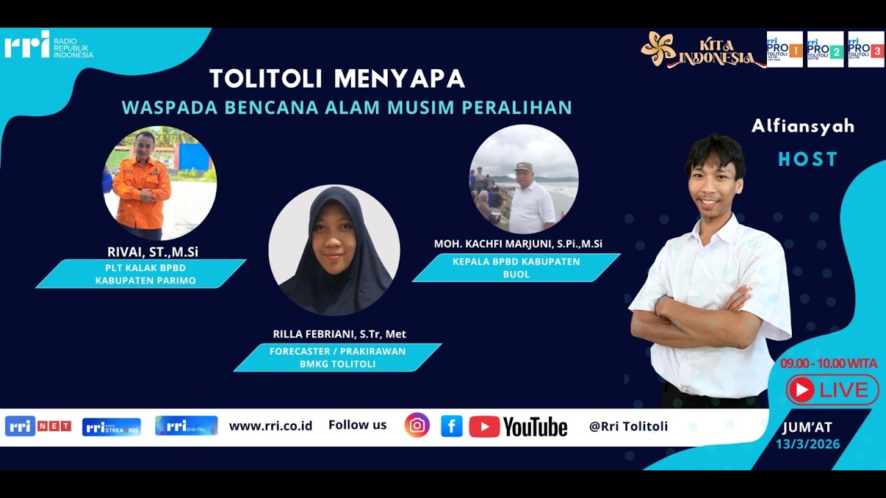 TOLITOLI MENYAPA - WASPADA BENCANA ALAM MUSIM PERALIHAN