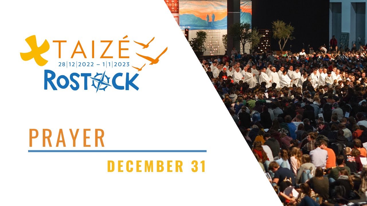 Taizé Rostock | Prayer december 31