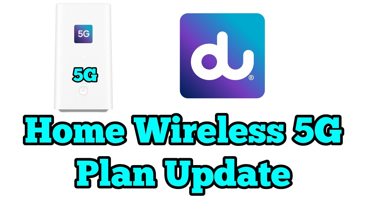 Du Home Wireless 5G plan update 2025