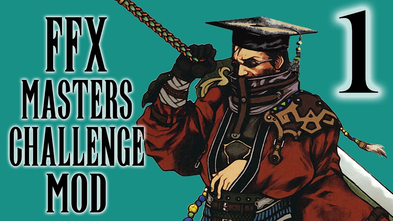 Final Fantasy X Masters Challenge Mod - Part 1 - Dream Zanarkand & Besaid Introduction