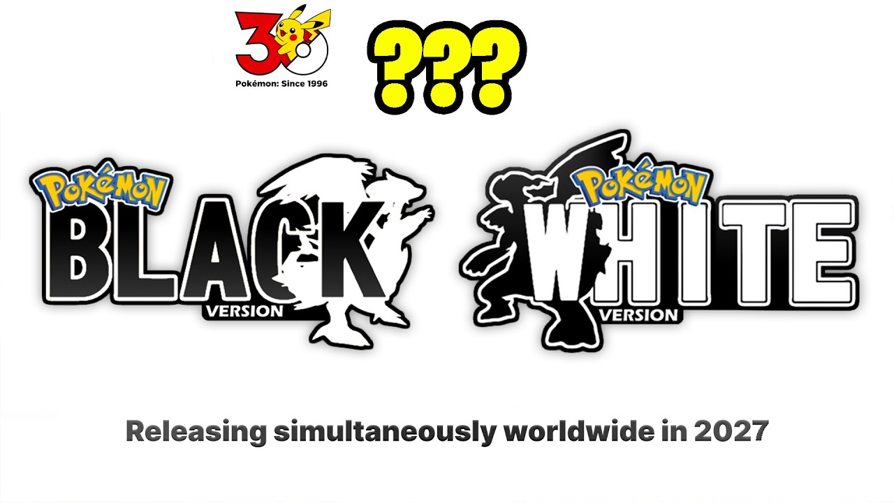 The Pokémon Black & White Remakes are...