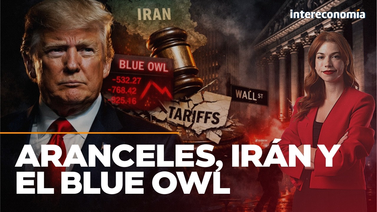 FLASH GLOBAL | Sugerencia de ataque a Irán, Supremo tumba sus aranceles y Blue Owl agita Wall Street