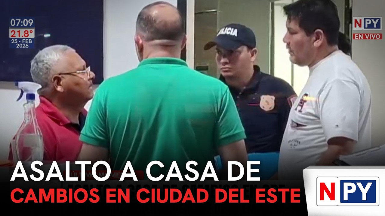 Asalto a casa de cambios en Ciudad del Este