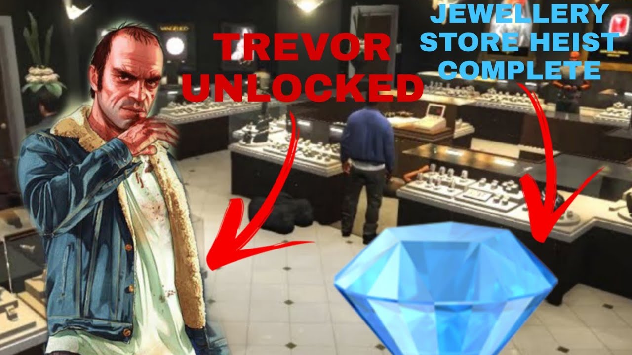 HOW TO GET TREVOR AND COMPLETE THE JEWELLERY STORE HEIST IN GTA 5 - Story Mode