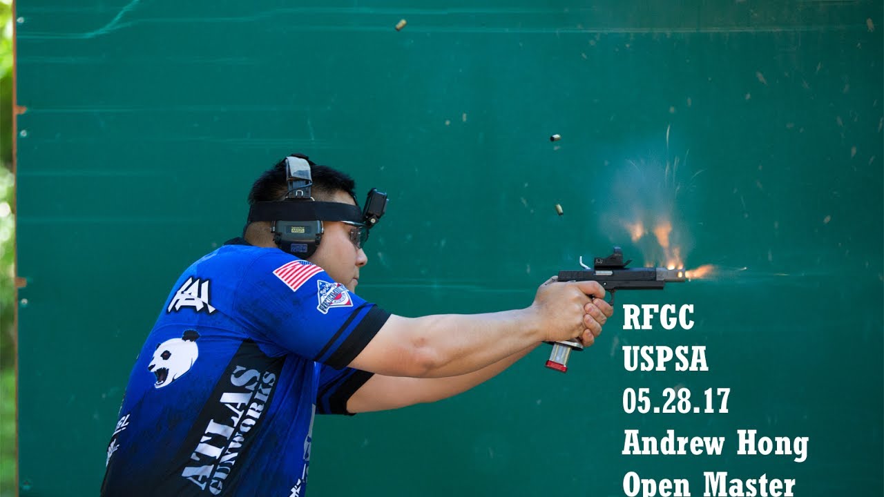 RFGC USPSA  Match - May 28th, 2017 - Andrew - Open Master