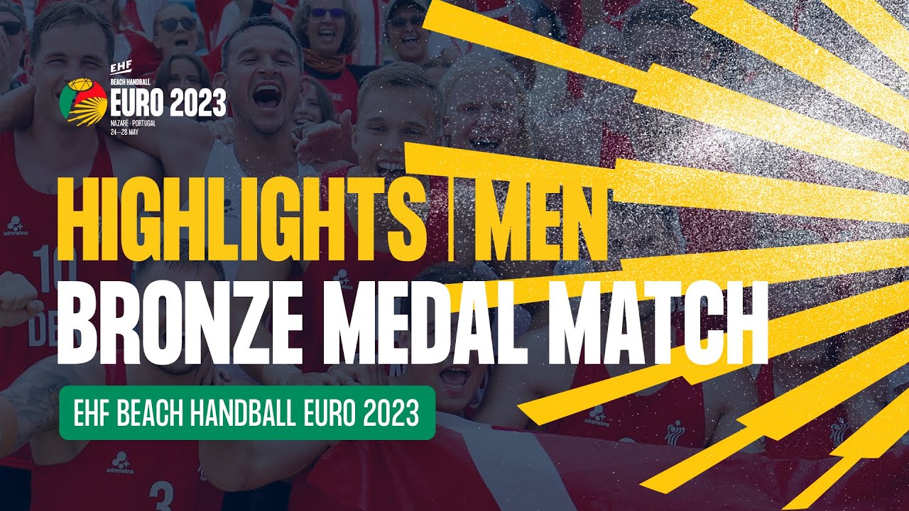 HIGHLIGHTS | Bronze Medal Match | MEN | EHF Beach Handball EURO 2023