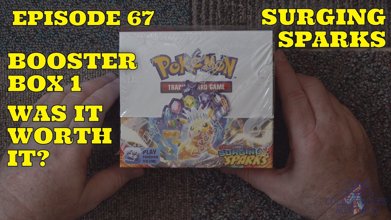 Ep 67 - Surging Sparks - Booster Box 1 - Was It Worth It? #coinscardsandcollectablesaustralia