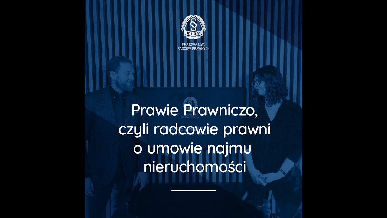 Prawie Prawniczo, czyli radcowie prawni o umowie najmu nieruchomości – r.pr. Piotr Dobrowolski
