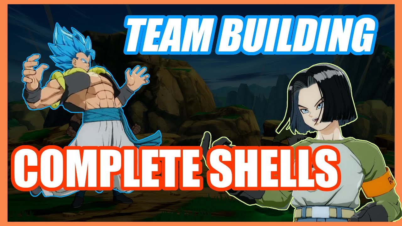 Team Building - Complete Shells | DBFZ | Master Class