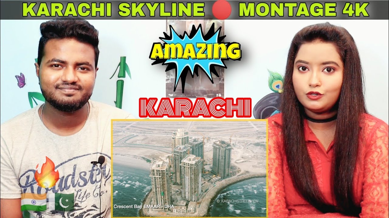 Indian Reaction on Karachi Street View | Skyline Montage 4K