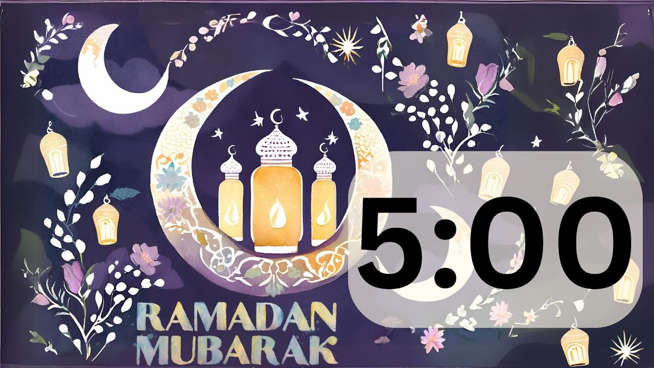 5 Minute Ramadan Timer - No Music No Alarm - Five Minute Peaceful Iftar Suhoor Timer