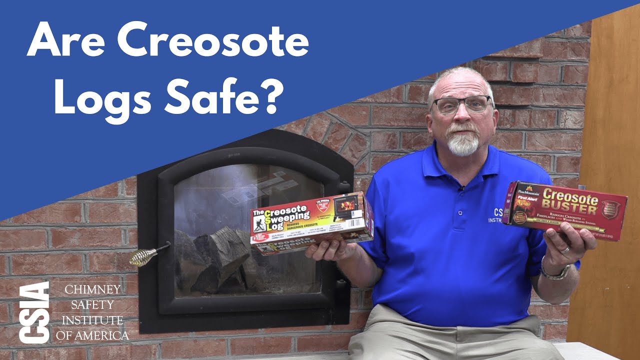Are Creosote Logs Safe to Use? CSIA Director of Education Has the Answer