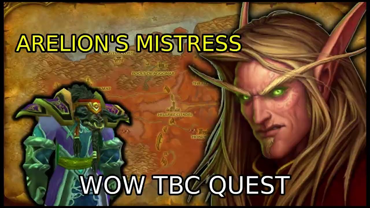 ARELION'S MISTRESS WOW TBC QUEST