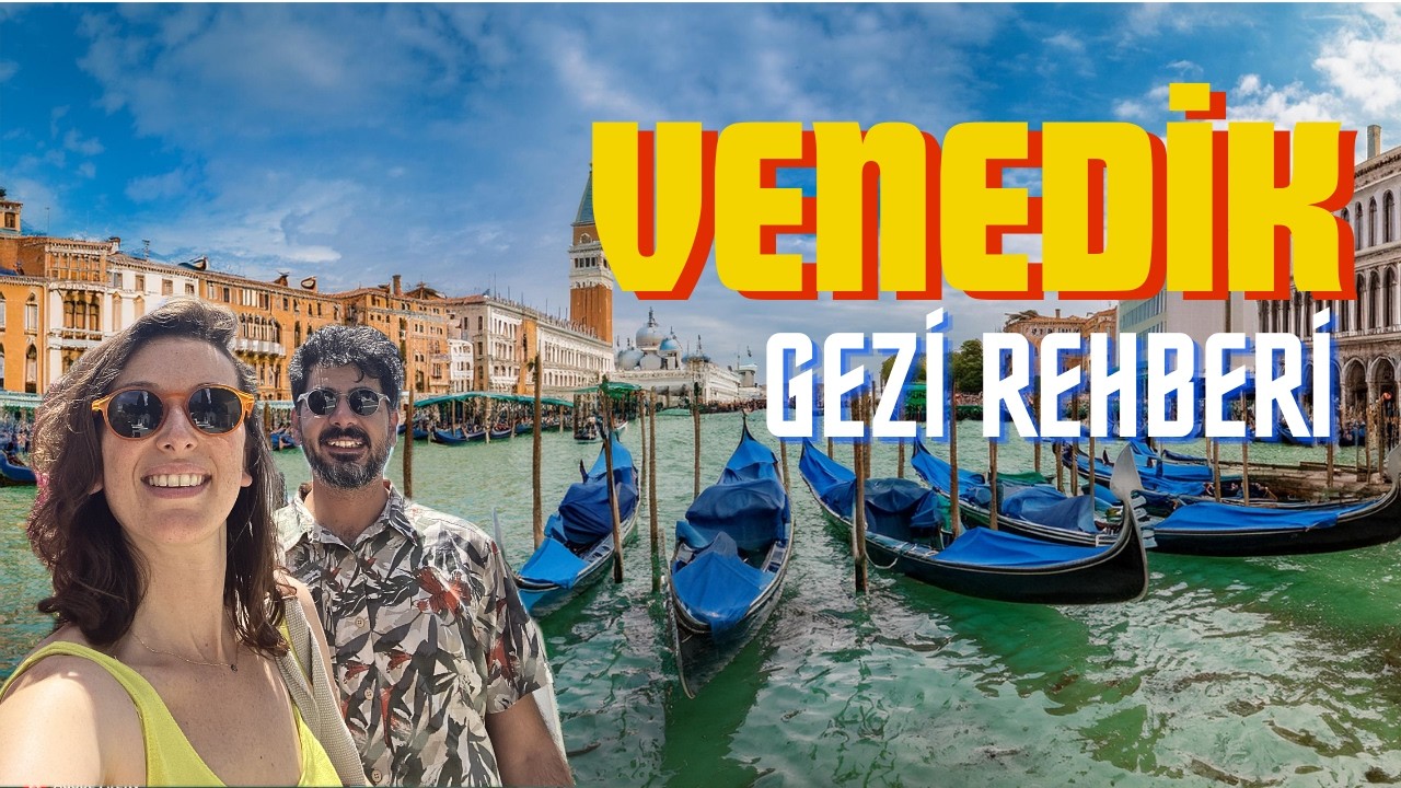 EN DETAYLI VENEDİK GEZİ REHBERİ  | BU KADAR GÜZEL OLDUĞUNA İNANAMADIK