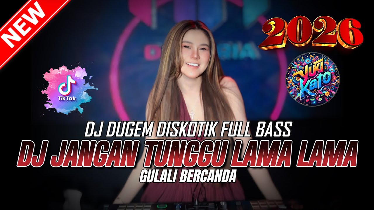 DUGEM DJ REMIX FUNKOT ! DJ JANGAN TUNGGU LAMA LAMA X GULALI DUNIA | DJ REMIX FULL BASS TERBAIK 2026