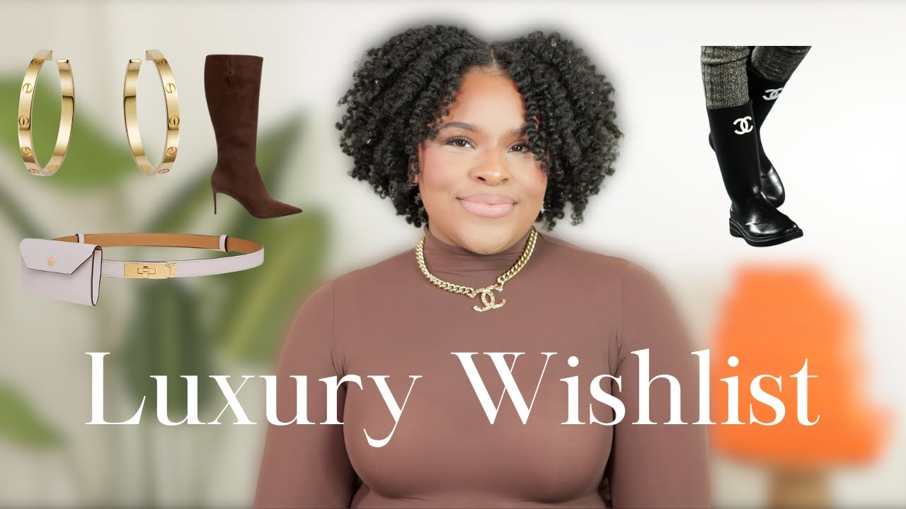 LUXURY WISHLIST 2025 | KAYLAN ALEX