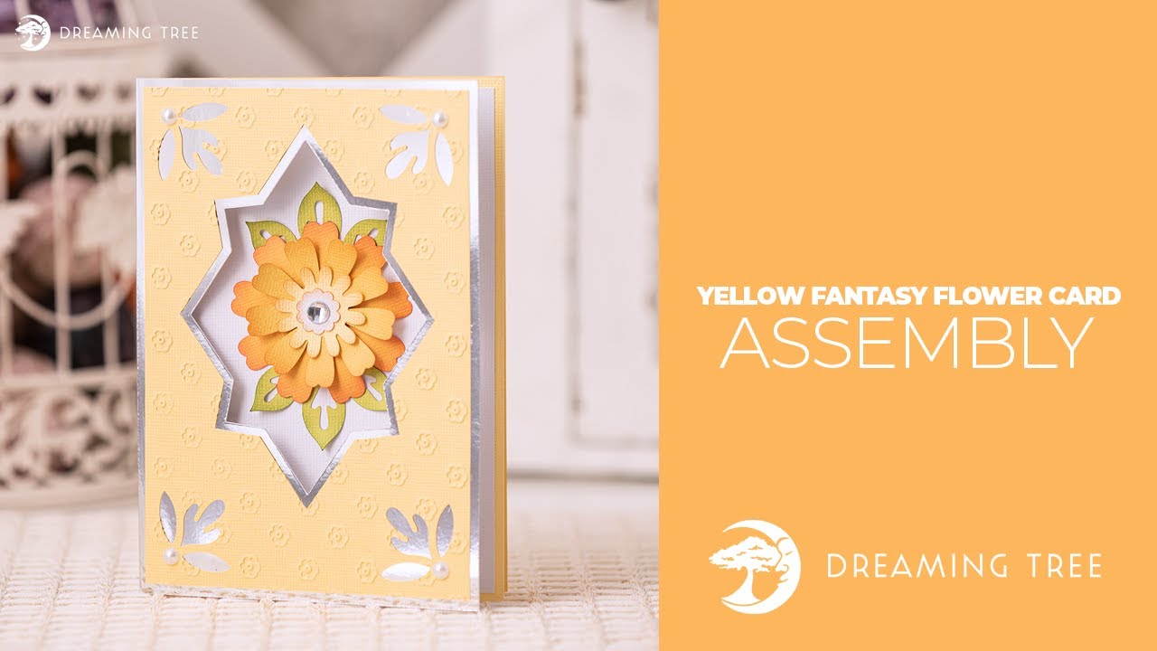 SVG File - Yellow Fantasy Flower Card - Assembly Tutorial (For Cricut, Silhouette, and ScanNCut)