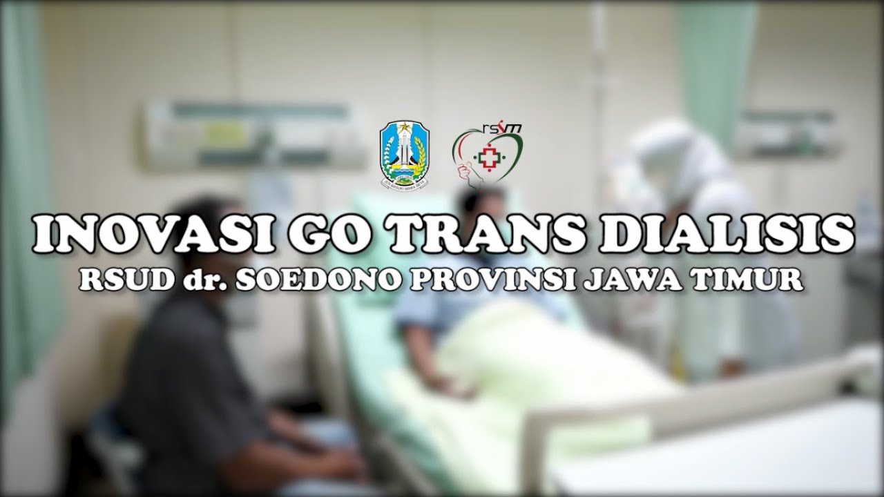 GO TRANS DIALISIS - RSUD dr. SOEDONO PROVINSI JAWA TIMUR