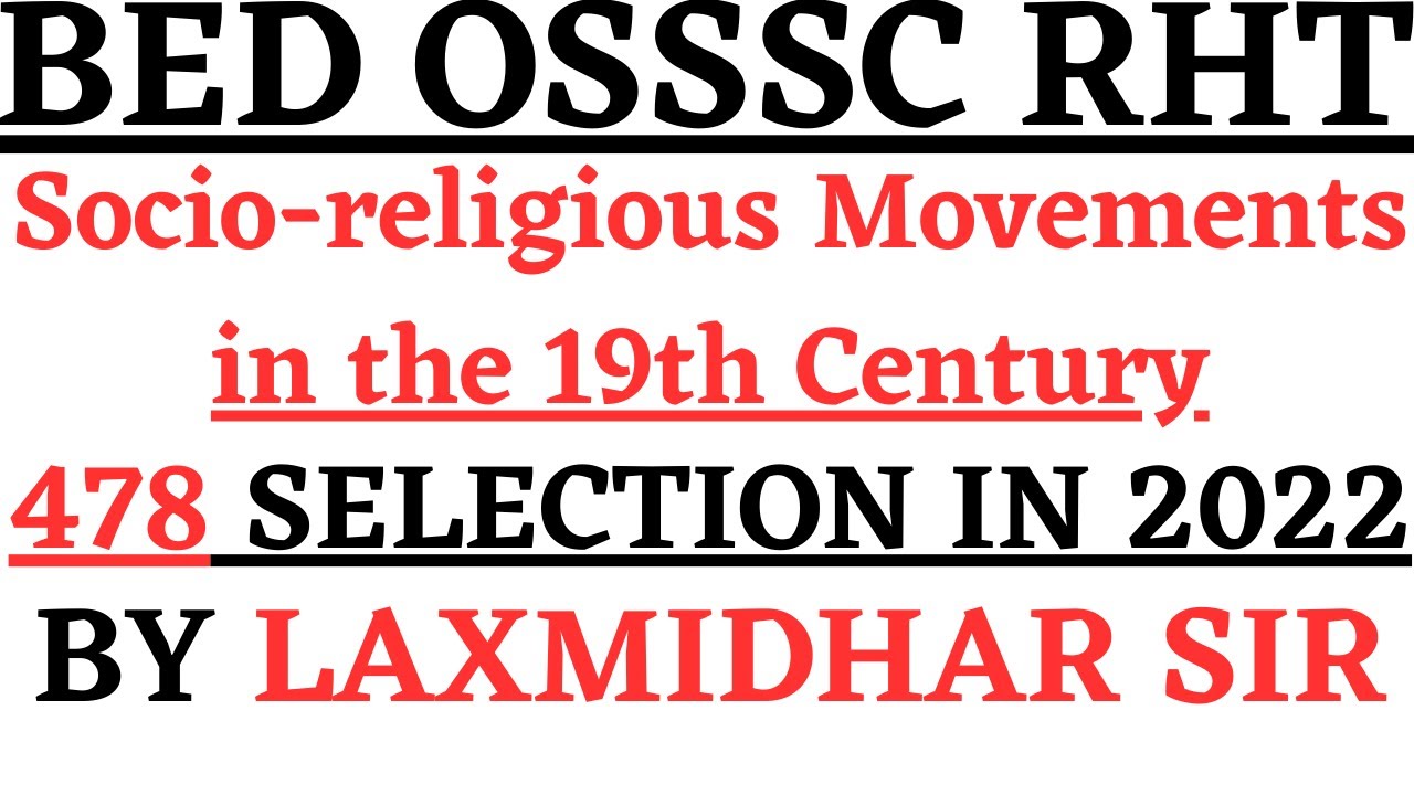 BED EXAM 2023 I OTET IRHT OSSSC CHT IOSSCI Socio-religious Movements in 19th Century ISOCIO MOVEMENT