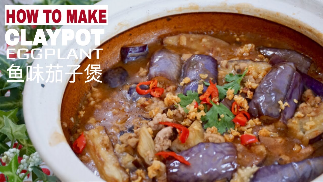 Ep#5 Spicy Claypot Eggplant with Minced Pork (鱼香茄子煲) | Cooking Demystified by The Burning Kitchen