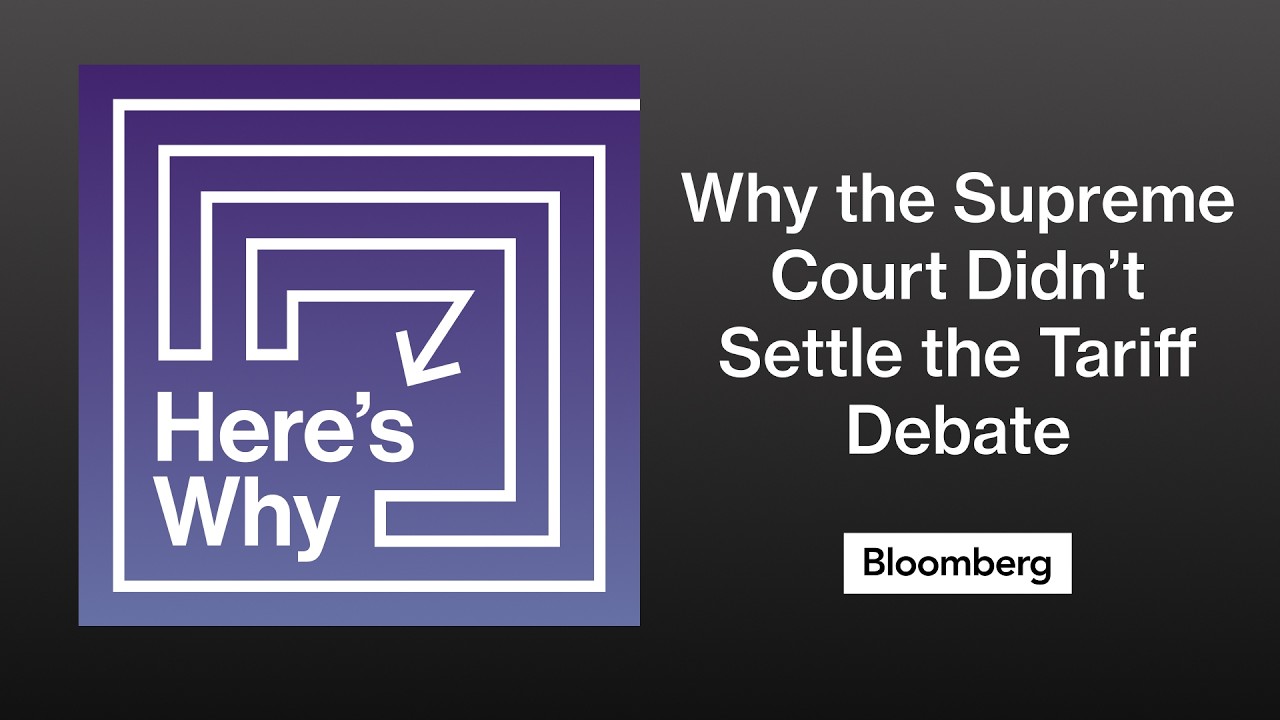 Here’s Why the Supreme Court Didn’t Settle the Tariff Debate | Here's Why