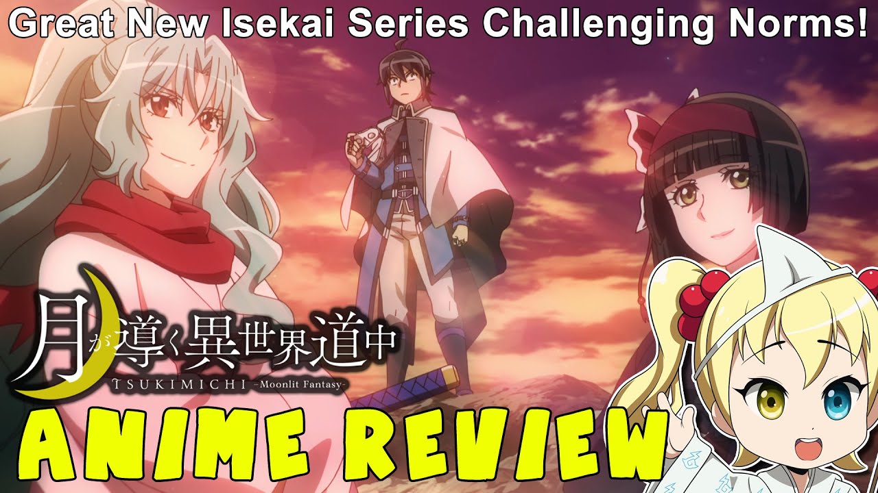 Anime Review: Tsukimichi Moonlit Fantasy (Tsuki ga Michibiku Isekai Douchuu)