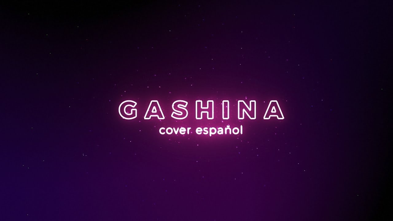 Gashina - Sunmi Cover Español