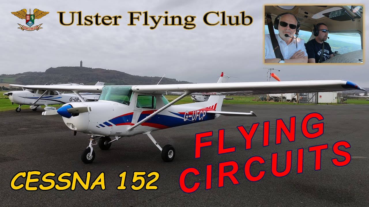 Flying Circuits at Ulster Flying Club with Cessna 152