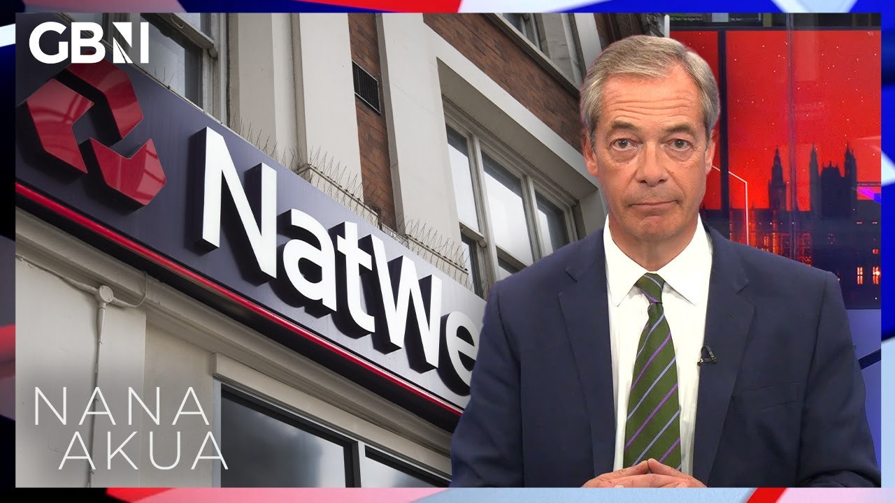 NatWest ‘dominated by WOKE culture’ as Nigel Farage scandal exposes failings | David Mellor