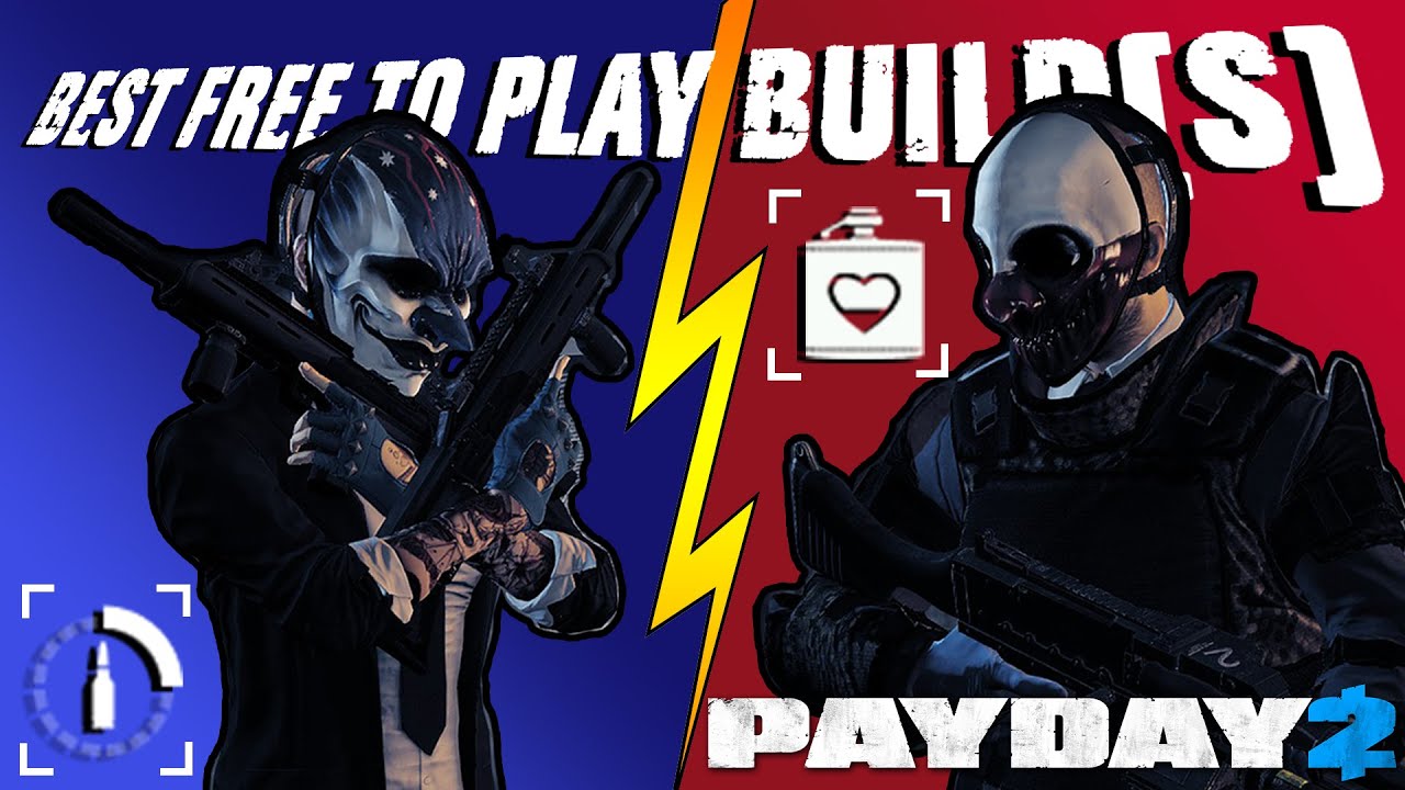 Payday 2: Best Free to Play Build(s) in 2020