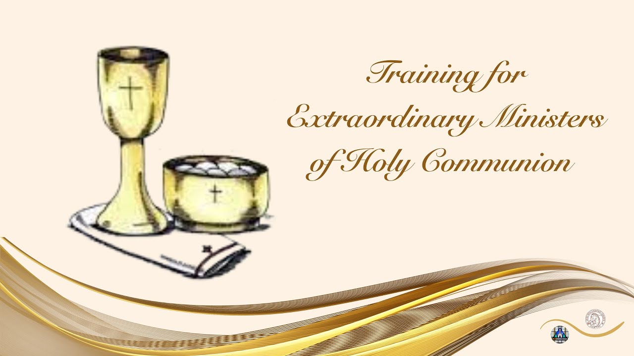 Training for Extraordinary Ministers of Holy Communion  - Fr. Carlos José Rojas
