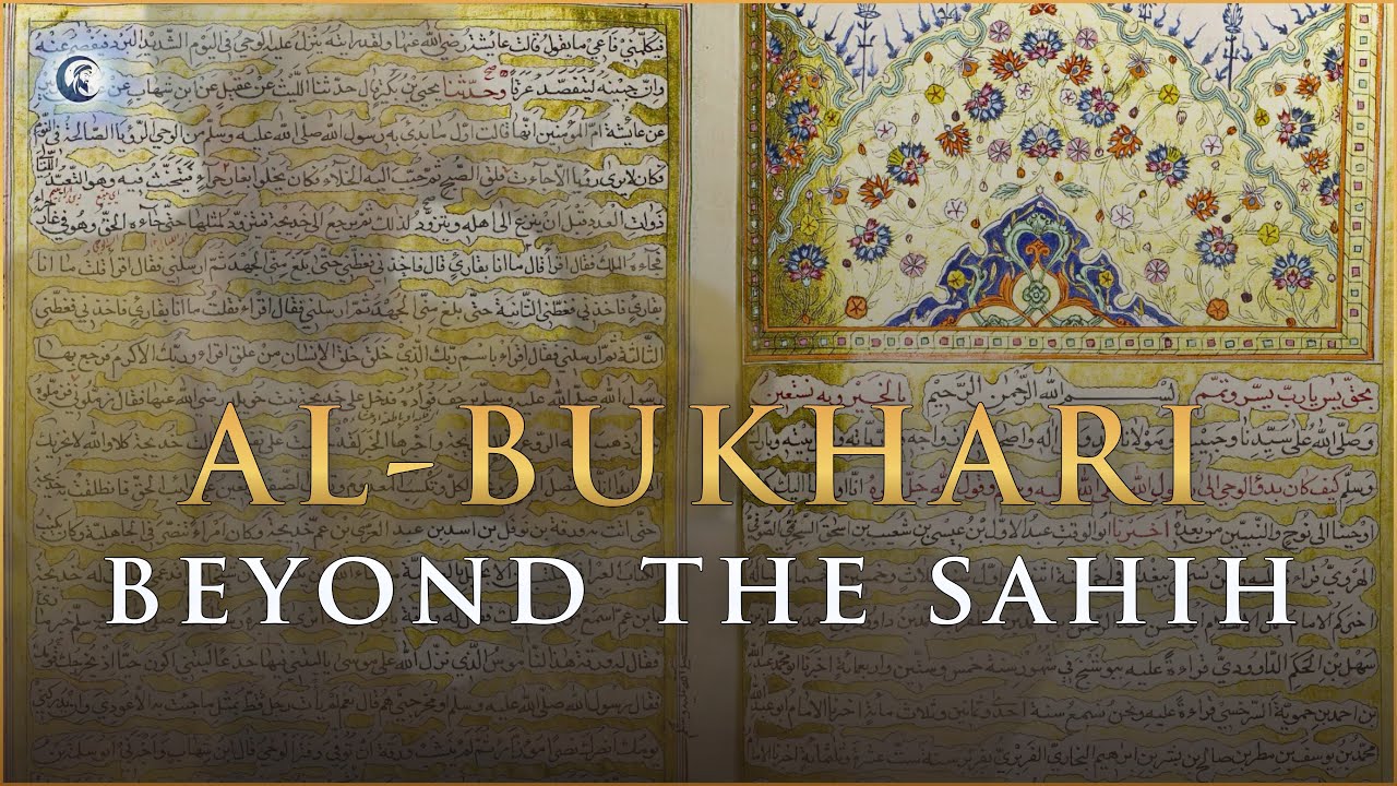 Al Bukhari Beyond the Sahih | A Conversation with Dr. Belal Abu-Alabbas