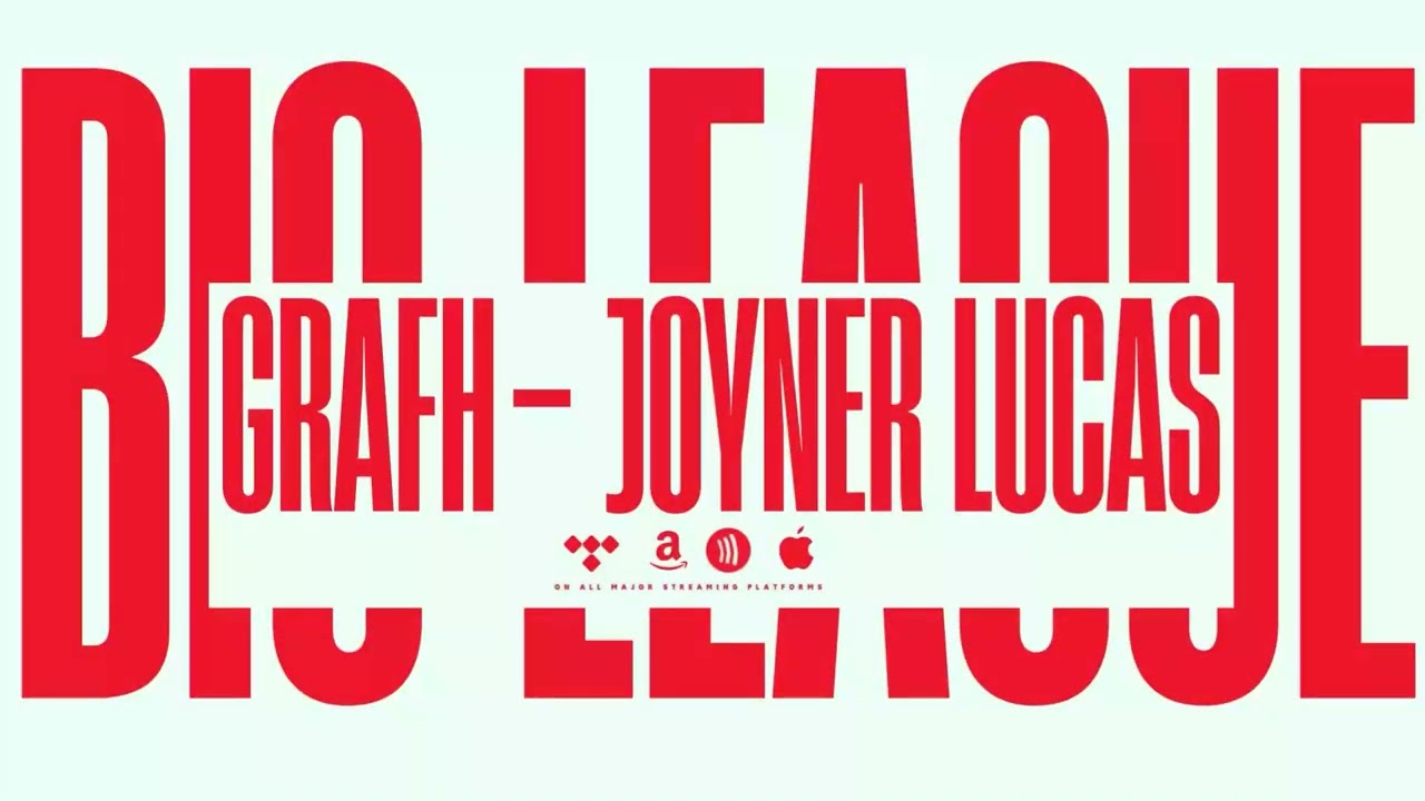 Grafh x Joyner Lucas 