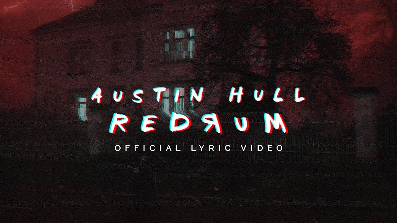 Austin Hull - R E D R U M (Official Lyric Video)