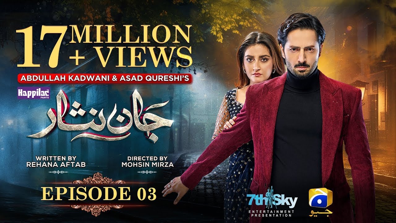Jaan Nisar Ep 03 - Digitally Presented by Happilac Paints - 12th May 2024 - Drama Ghar