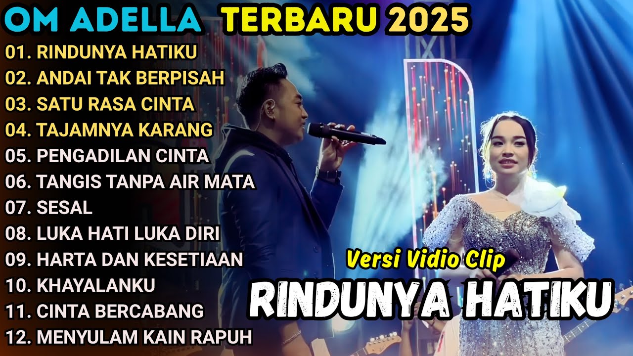 TASYA ROSMALA ft. IRWAN KDI - RINDUNYA HATIKU - LIVE OM ADELLA FULL ALBUM TERBARU 2025