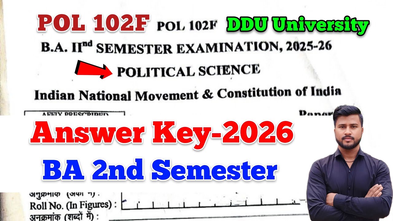 POL 102f answer key-2026 | ba 2nd semester political science answer key-2026 ddu university 